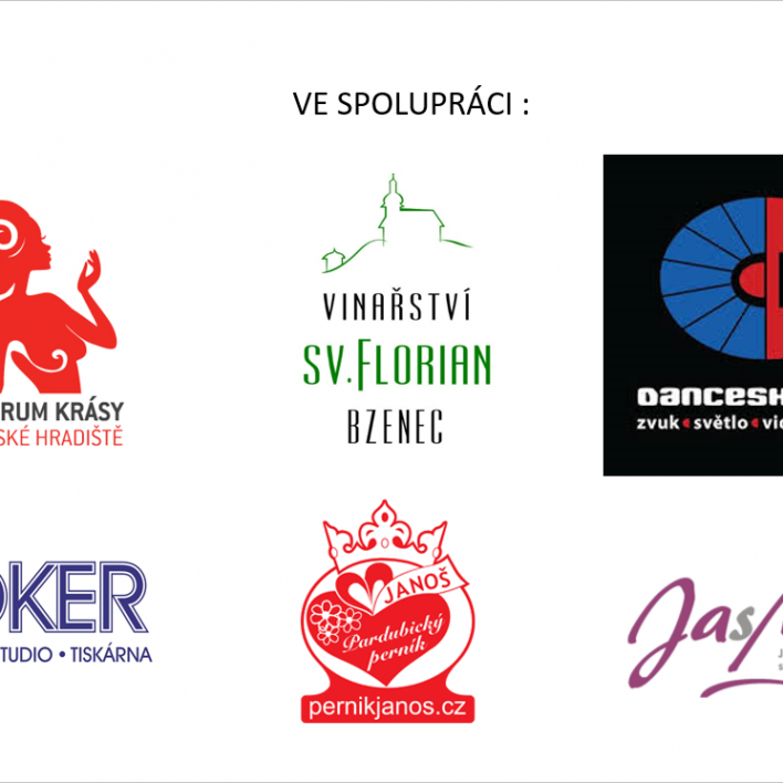 Ve spolupráci: Centrum krásy Uh.Hradiště, Jgrafické studio JOKER, Vinařství Sv.FlorianBzenec, Pardubický perník, Jasmin, Dance Show Kroměříž